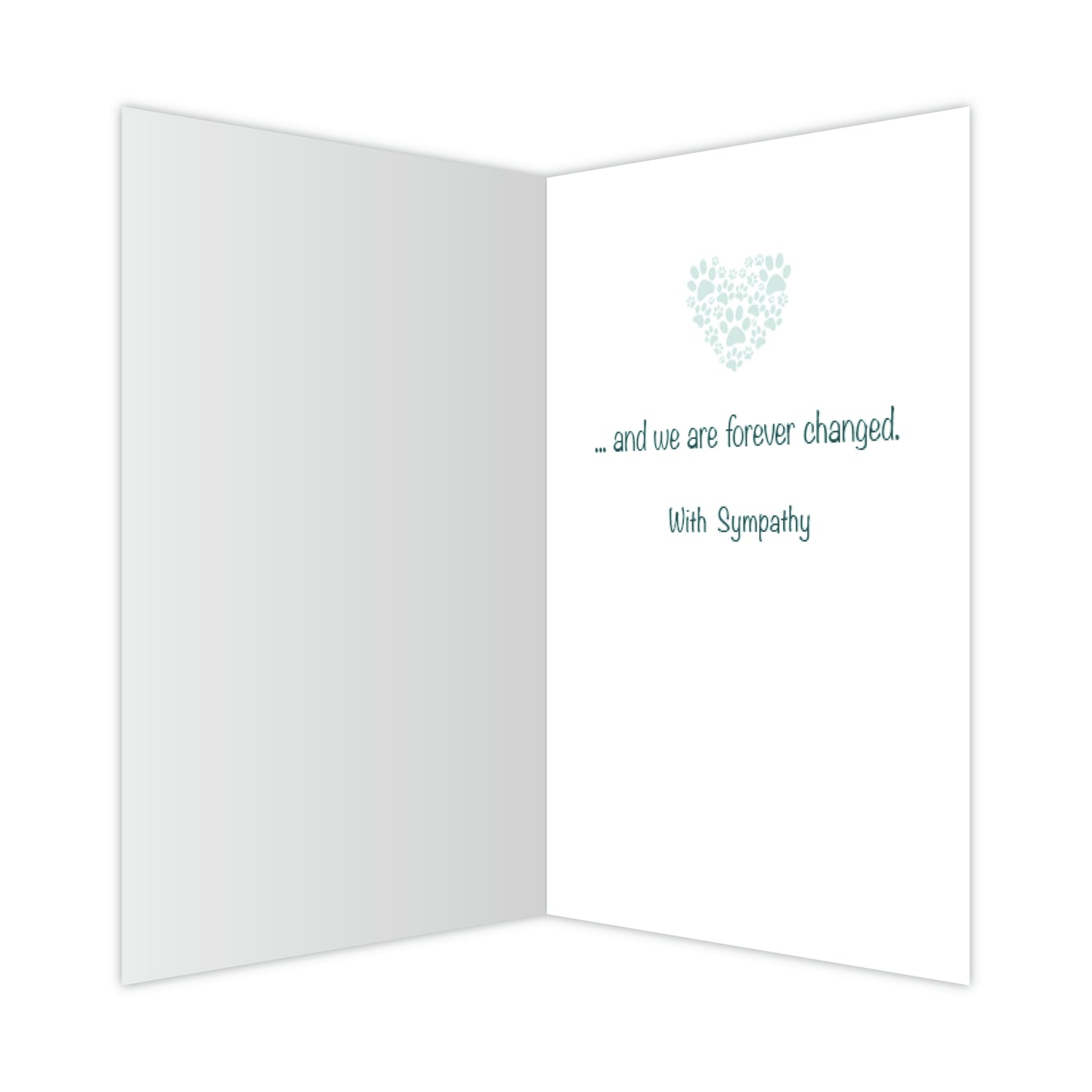 Dog Speak "Dogs Come Into Our Lives" Sympathy Card for Dog