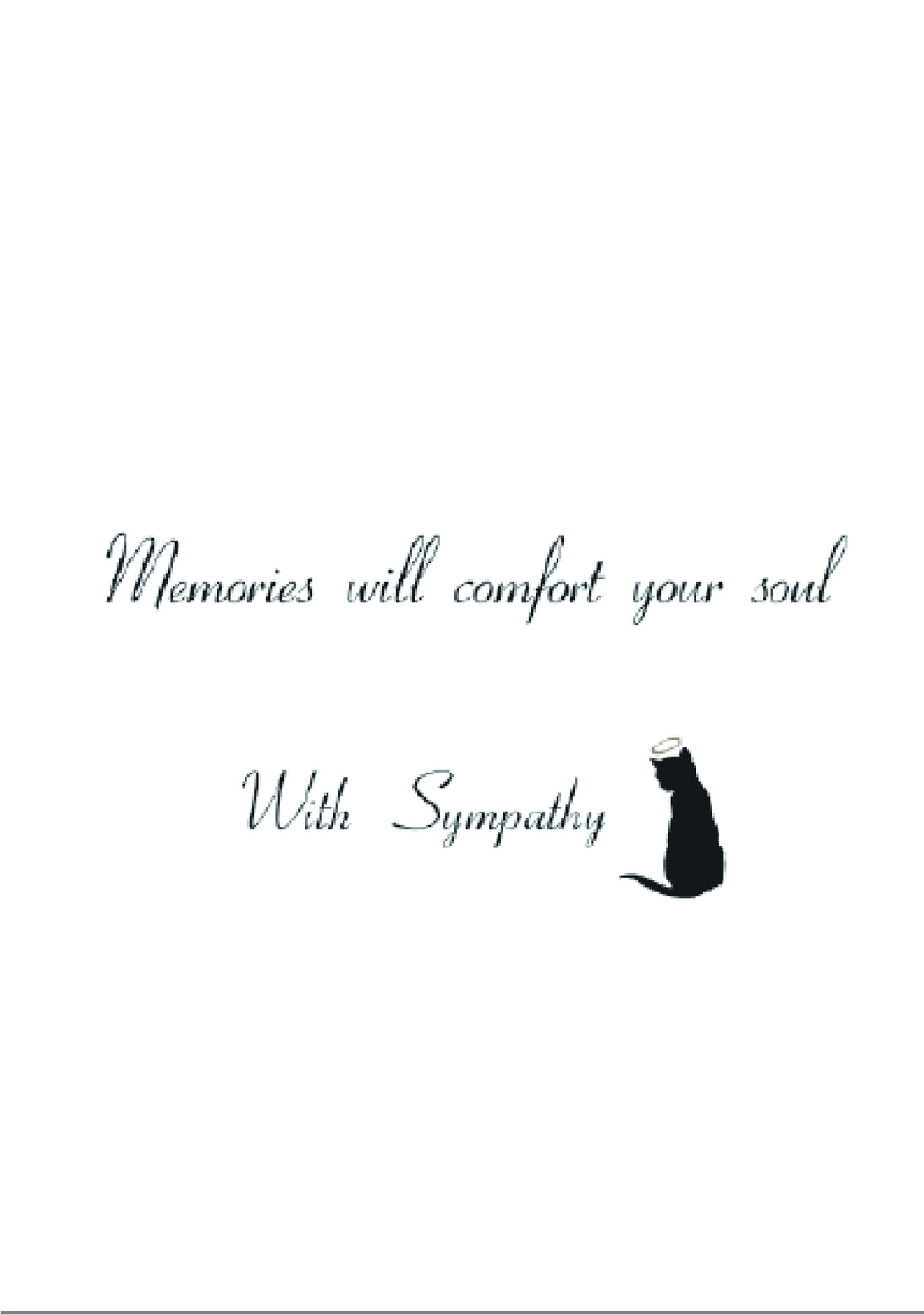Dog Speak "Time Will Heal Hour Heart" Sympathy Card for Cat