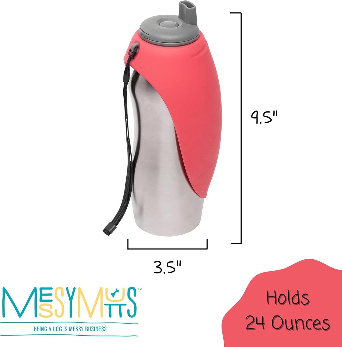 Messy Mutts Dog Stainless w/Silicone Travel Water Bottle