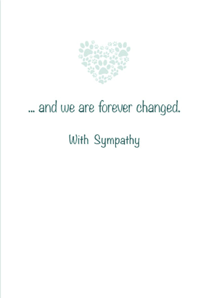 Dog Speak "Dogs Come Into Our Lives" Sympathy Card for Dog